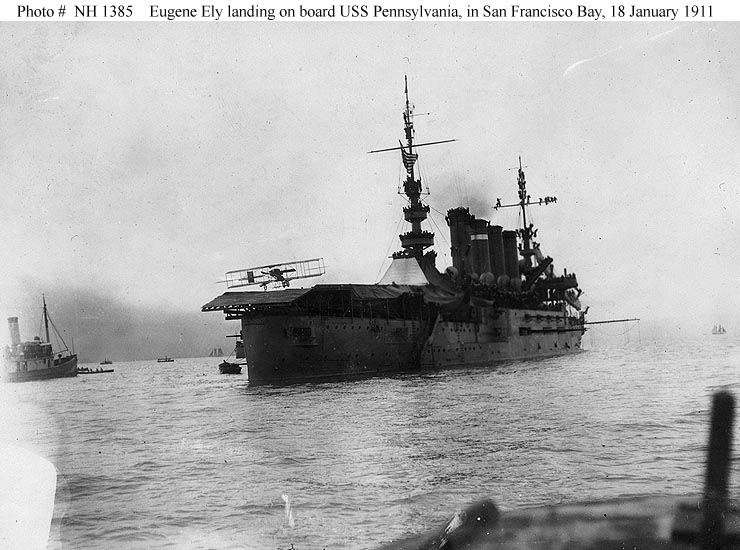 Eugene B. Ely lands aboard USS Pennsylvania (ACR-4), at anchor in San Francisco Bay, 18 January 1911. (U.S. Navy)