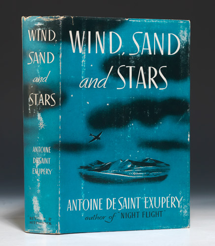 Wind, Sand and Stars, by Antoine de Saint Exupery, 1939 (Bauman Rare Books)