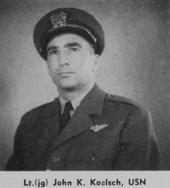 3 July 1951: Medal of Honor, Lieutenant (j.g.) John Kelvin Koelsch ...